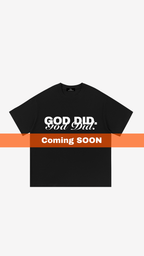 GOD DID. TEE