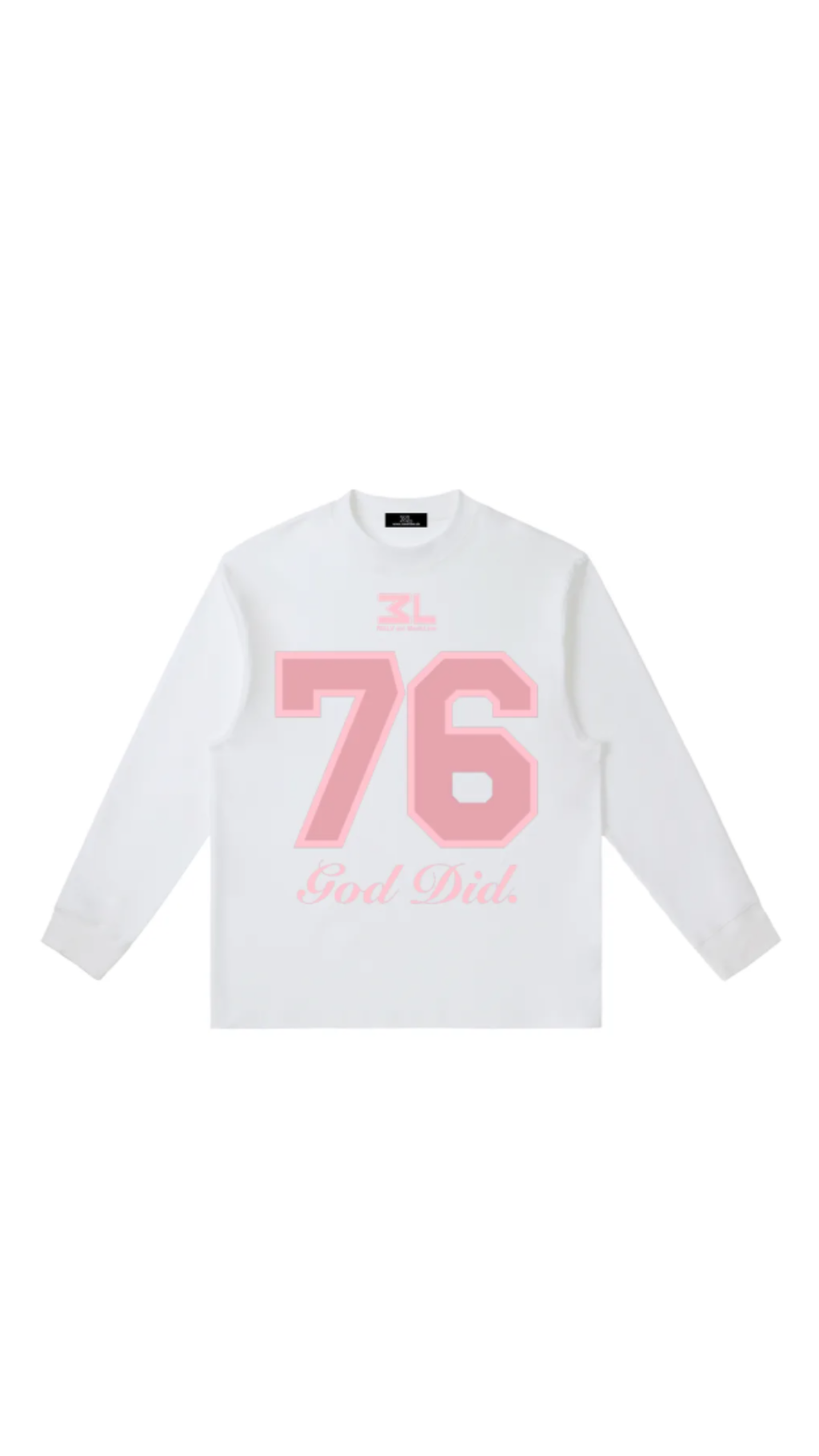 GOD DID. Longsleeve PINK