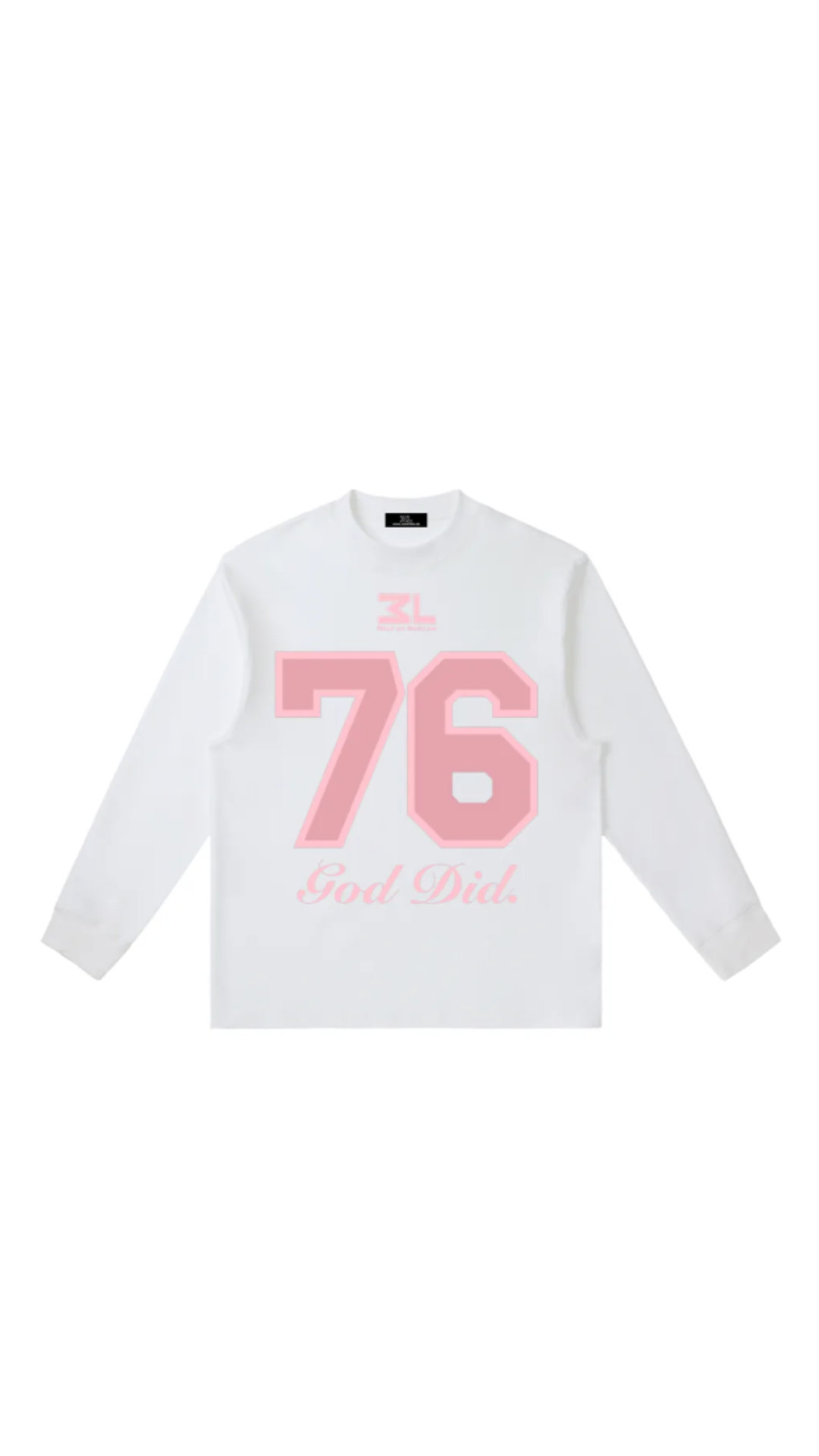 GOD DID. Longsleeve PINK