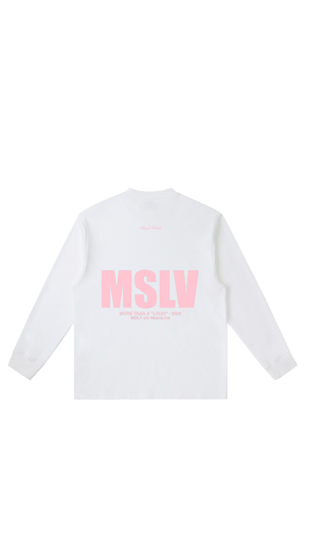 GOD DID. Longsleeve PINK