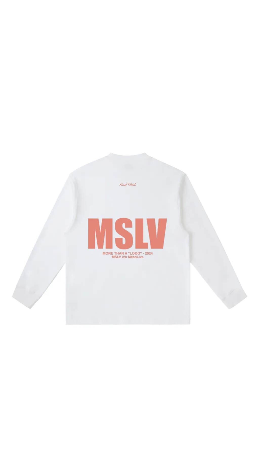 GOD DID. Longsleeve CORAL