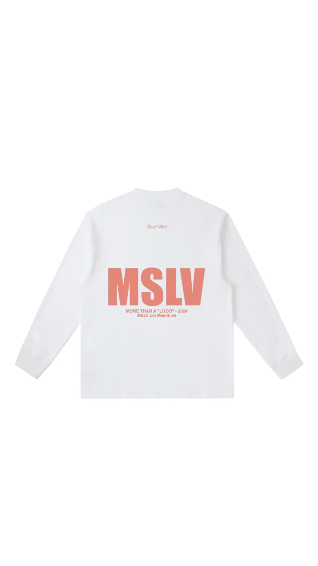GOD DID. Longsleeve CORAL
